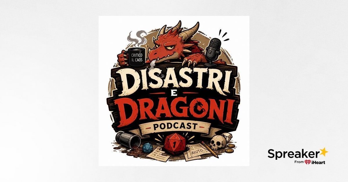 Disastri e Dragoni