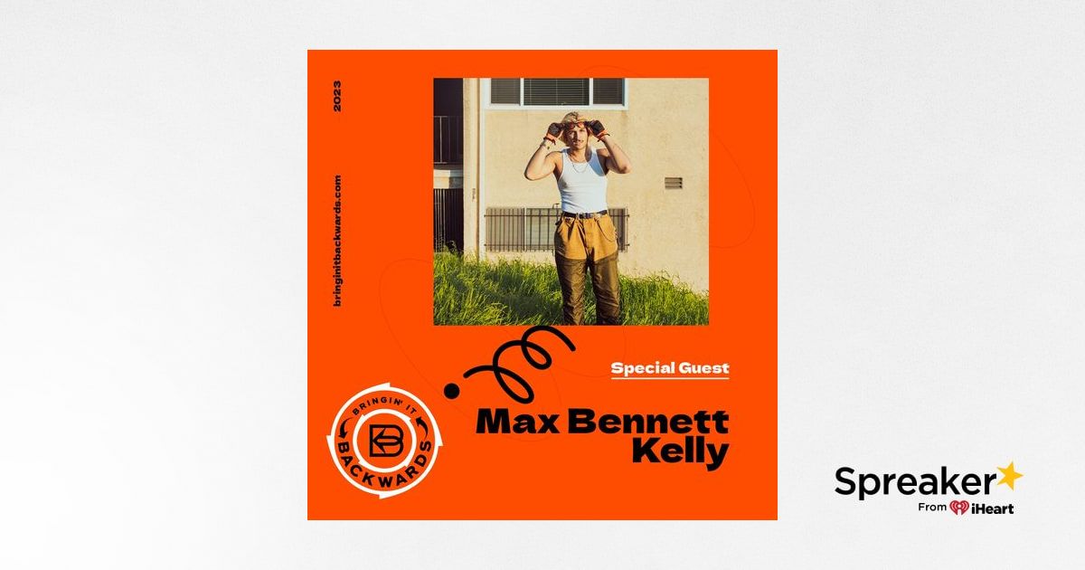 Interview with Max Bennett Kelly