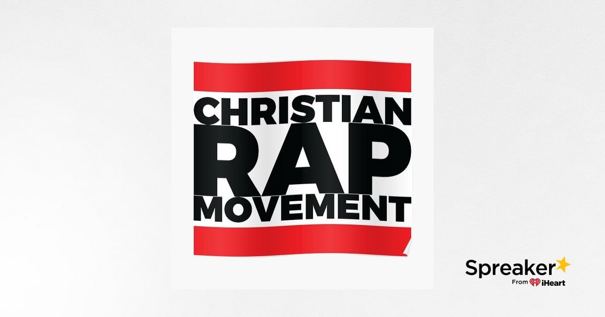 Christian Rap Podcast