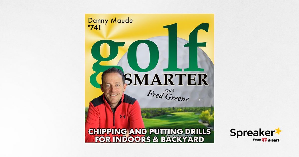 Chipping & Putting Drills for Indoors and Backyard with Danny Maude