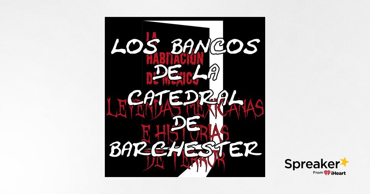 Los Bancos de la Catedral de Barchester