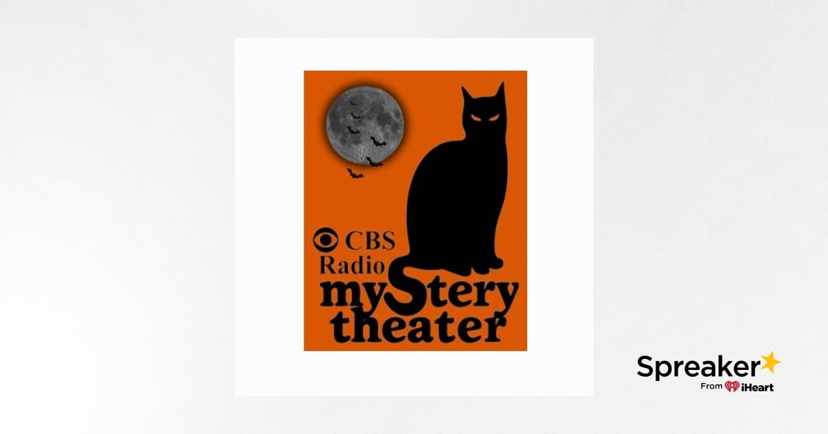 CBS Radio Mystery Theater Podcast Review | Find That Pod