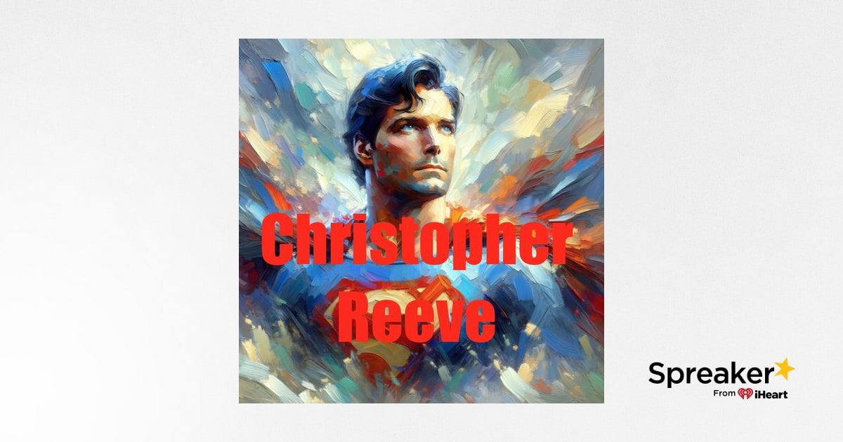 Christopher Reeve - Audio Biography