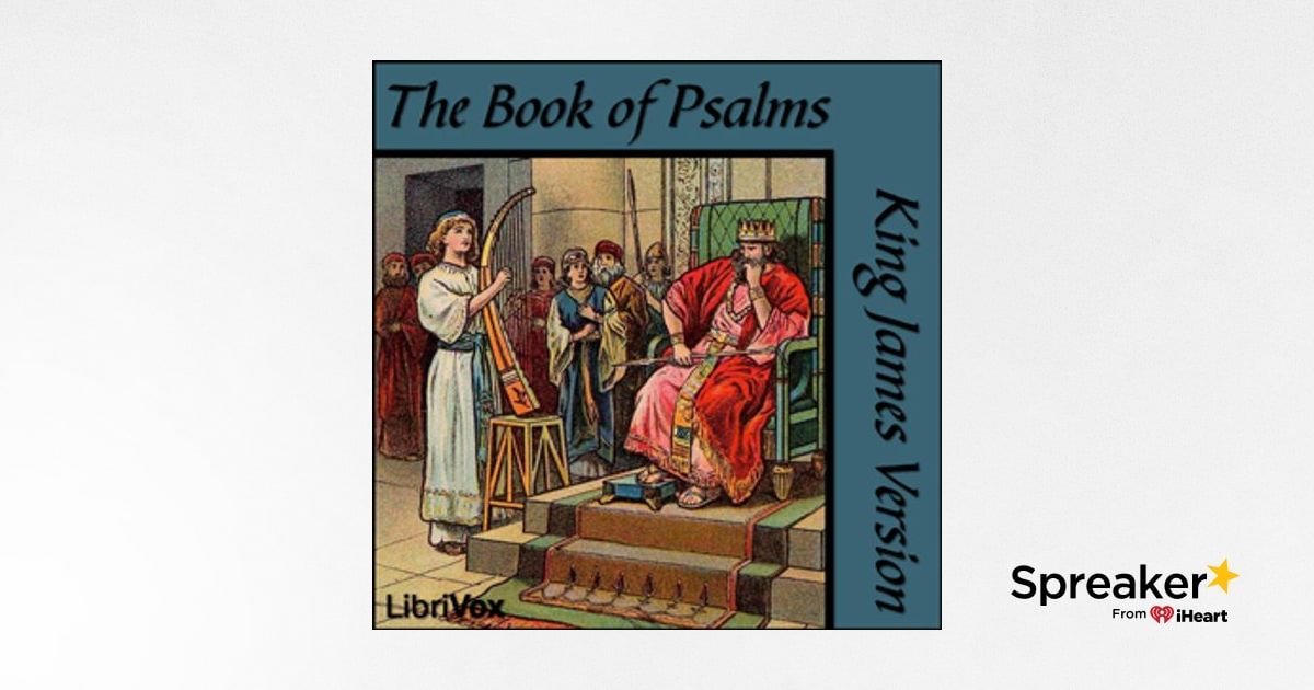 Bible - The Book of Psalms - King James Version