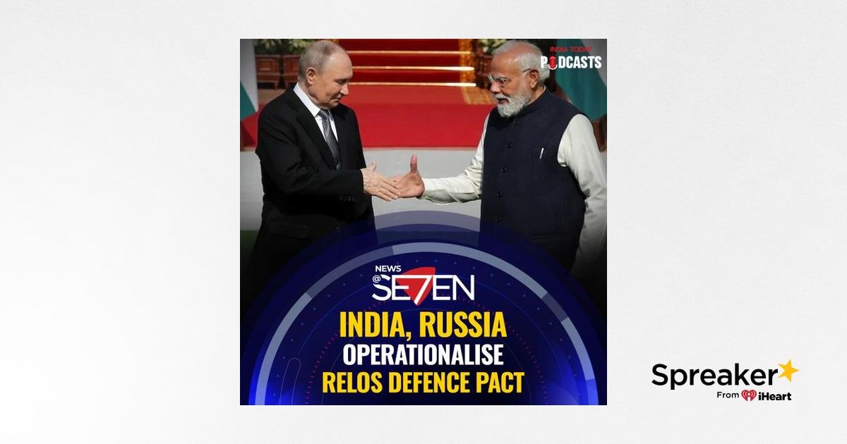 April 20- India-Russia Operationalise RELOS Pact; Indian Navy Boosts ...
