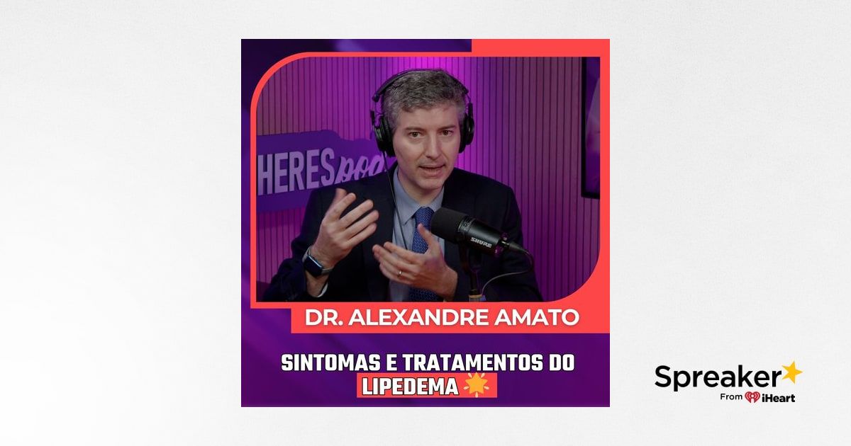 Mulheres Pod 084 Dr Alexandre Amato Causas Sintomas E Tratamentos