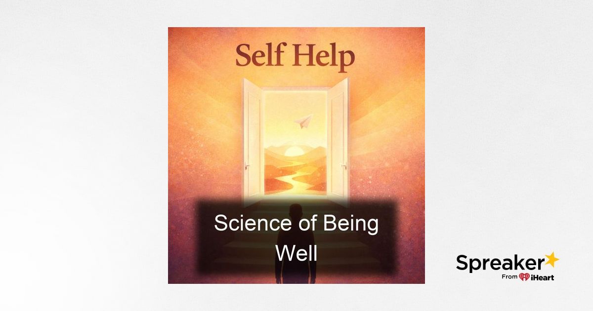 Science of Being Well