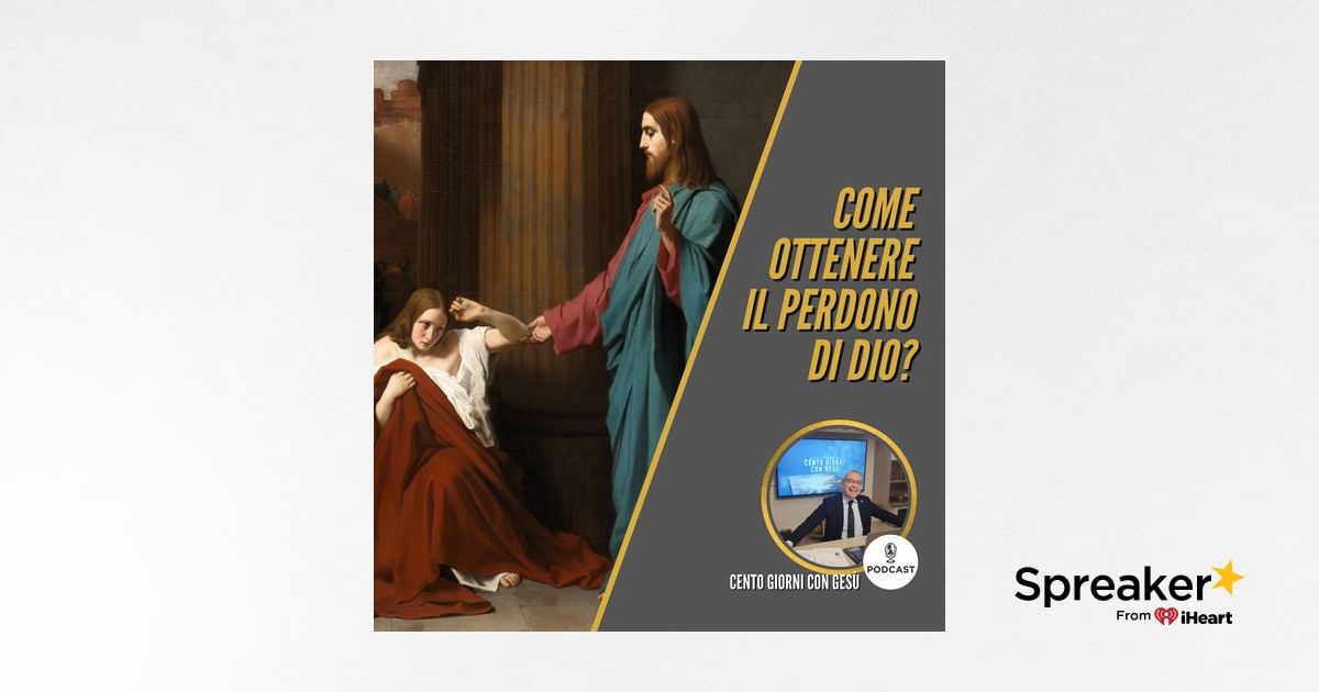 Come ottenere il perdono di Dio?