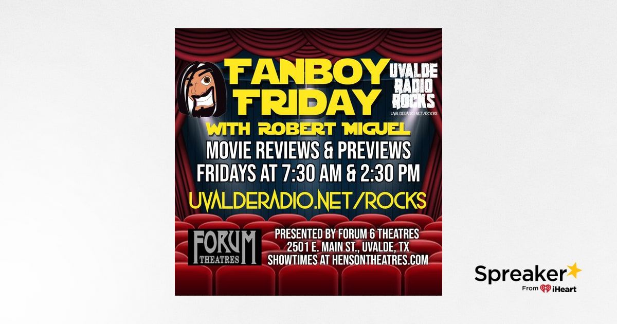 Fanboy Friday with Robert Miguel