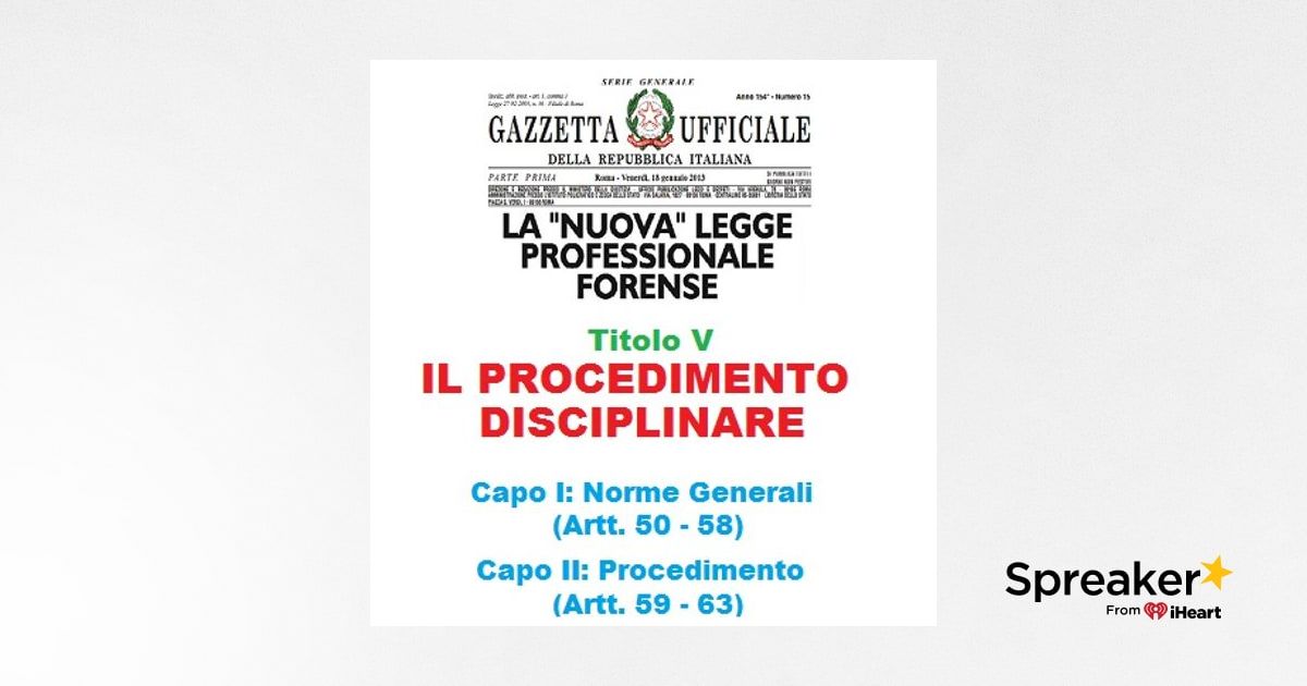 La Legge Professionale Forense alla RADIO Titolo V IL PROCEDIMENTO
