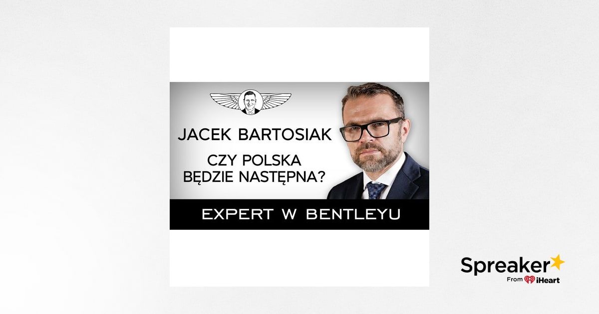 Czy Nadchodzi Iii Wojna Wiatowa I Globalna Wojna Dezinformacyjna Jacek Bartosiak Expert W