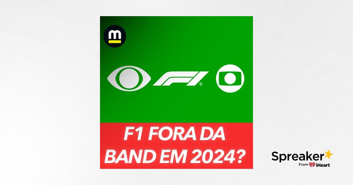 F1 fora da Band pósMonza? Detalhes EXCLUSIVOS das temporadas 2024 e