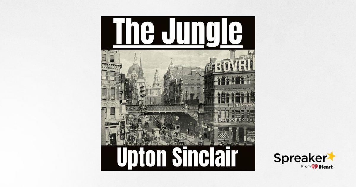 The Jungle - Upton Sinclair