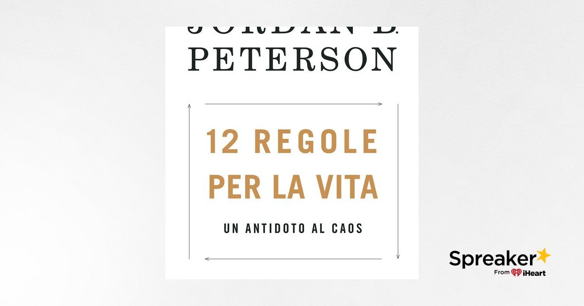 LA VITA E LE 12 REGOLE DI PETERSON