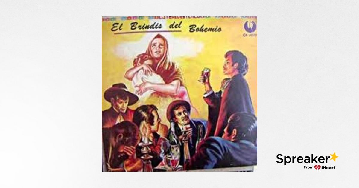 Poema "El brindis del bohemio" de Guillermo Aguirre Fierro*México