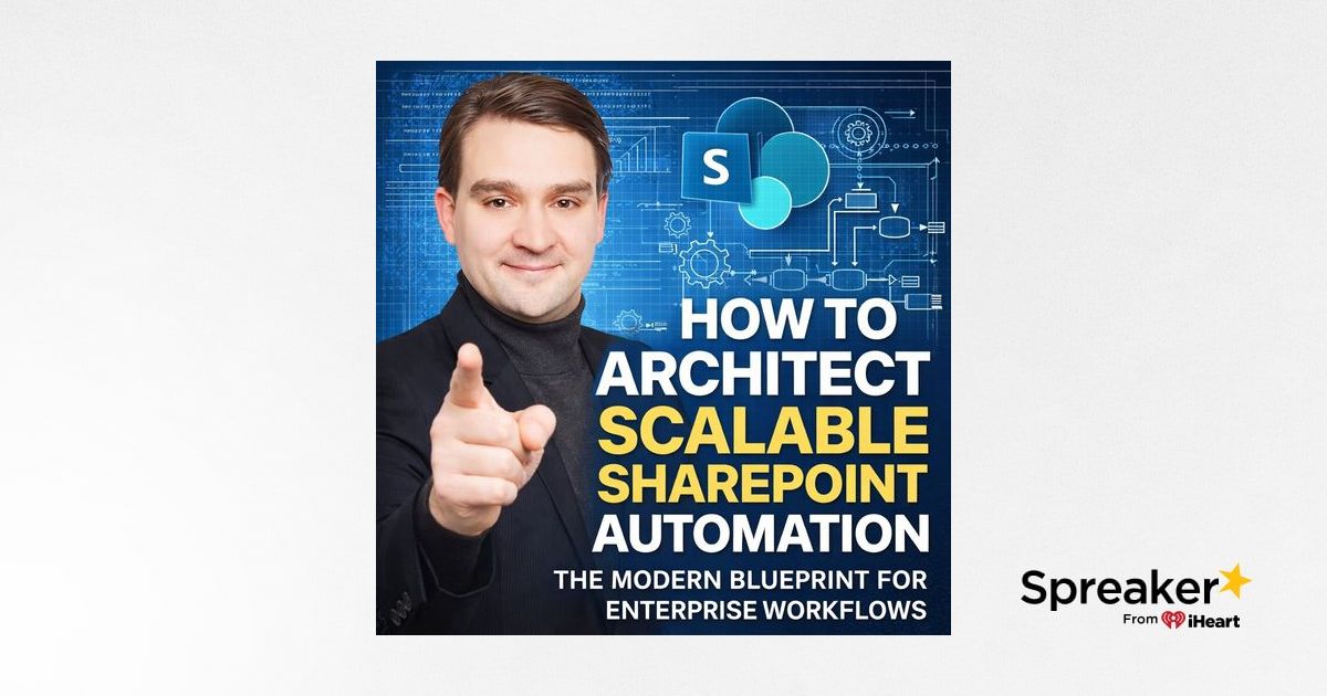 Microsoft 365 SharePoint Automation: How to Build a Scalable Enterprise ...