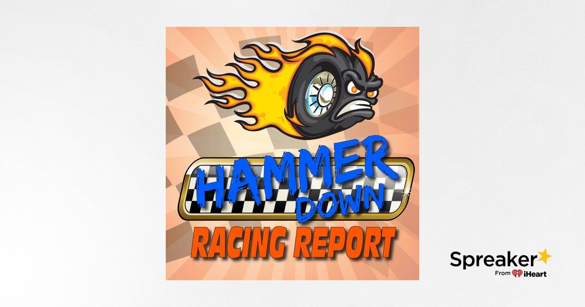 Hammer Down Racing Report