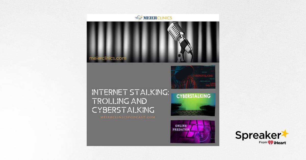 Internet Stalking: Trolling And Cyberstalking