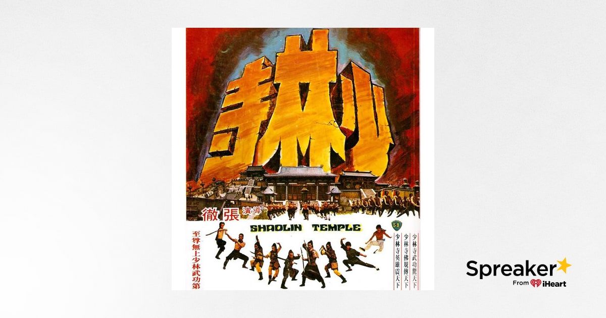 Episode 212: Shaolin Temple