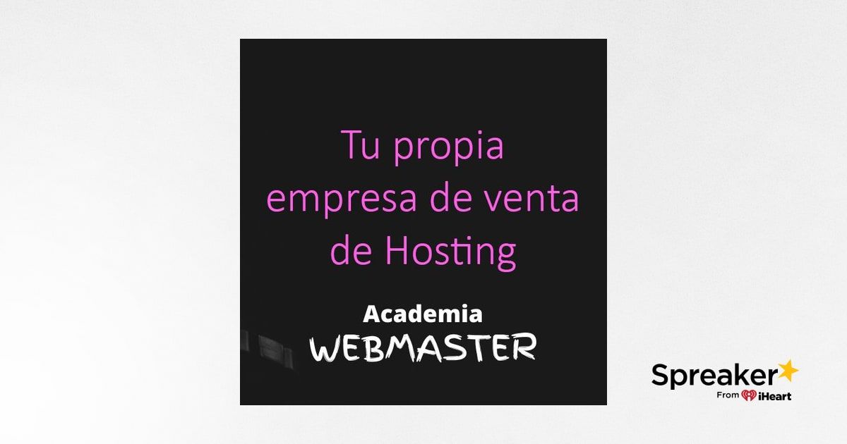 Idea de Negocio y Know How. Inicia tu empresa de reventa de Hosting a clientes finales o Agencias de Marketing