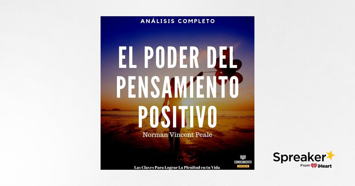 142 - El Poder del Pensamiento Positivo
