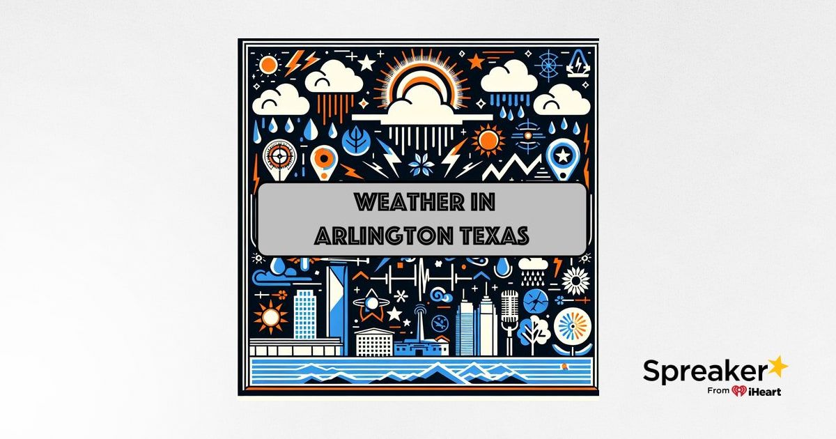 05272024 Arlington TX Weather Daily