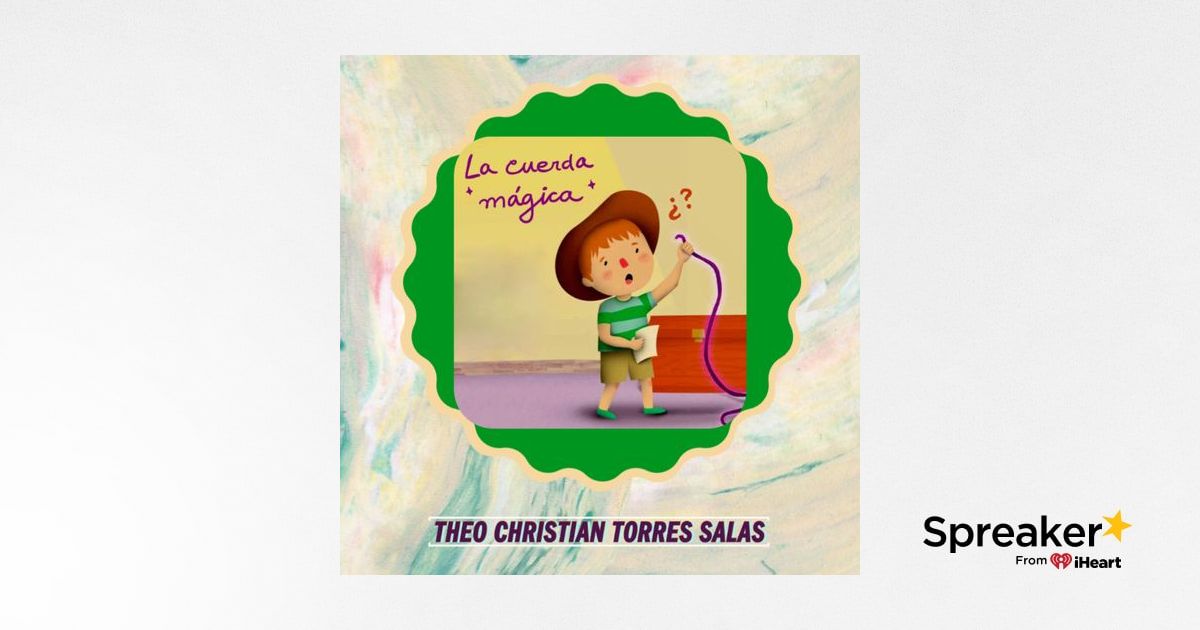 Cuento infantil La cuerda mágica Temporada 18 Episodio 4