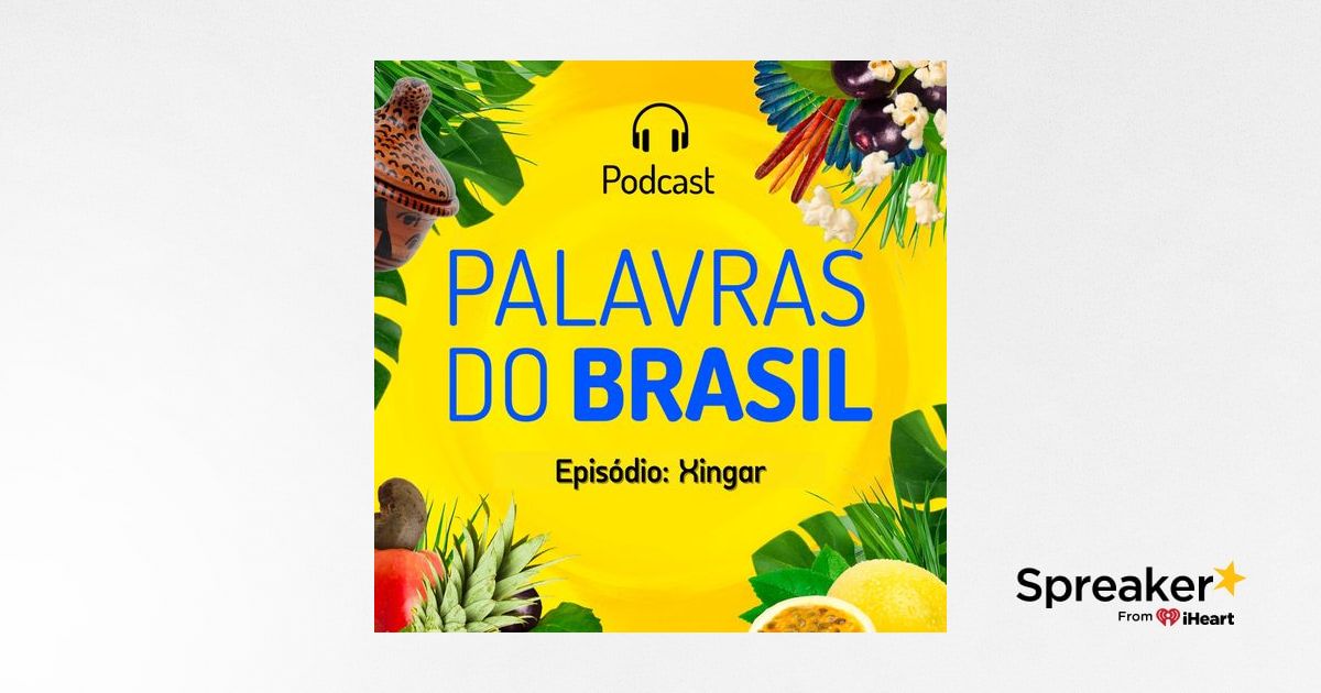 Palavras do Brasil - T2Ep#10 (Xingar)