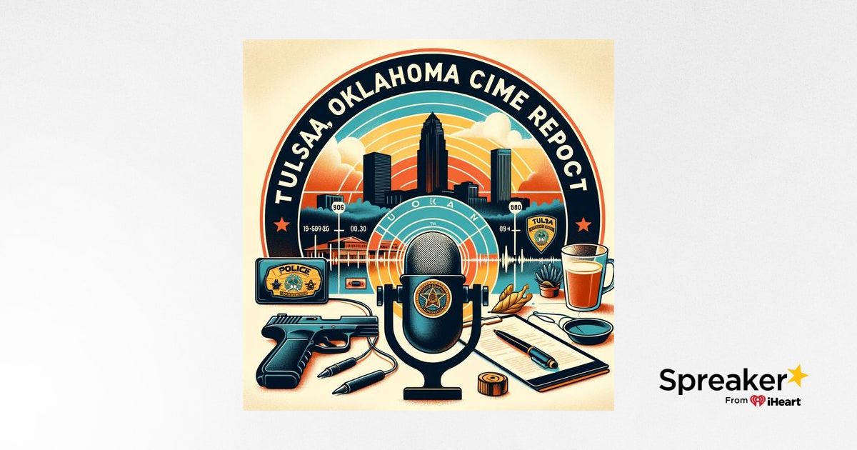 "Tulsa Crime Blotter Alleged Assaults, Intoxication, and Stolen Vehicle"