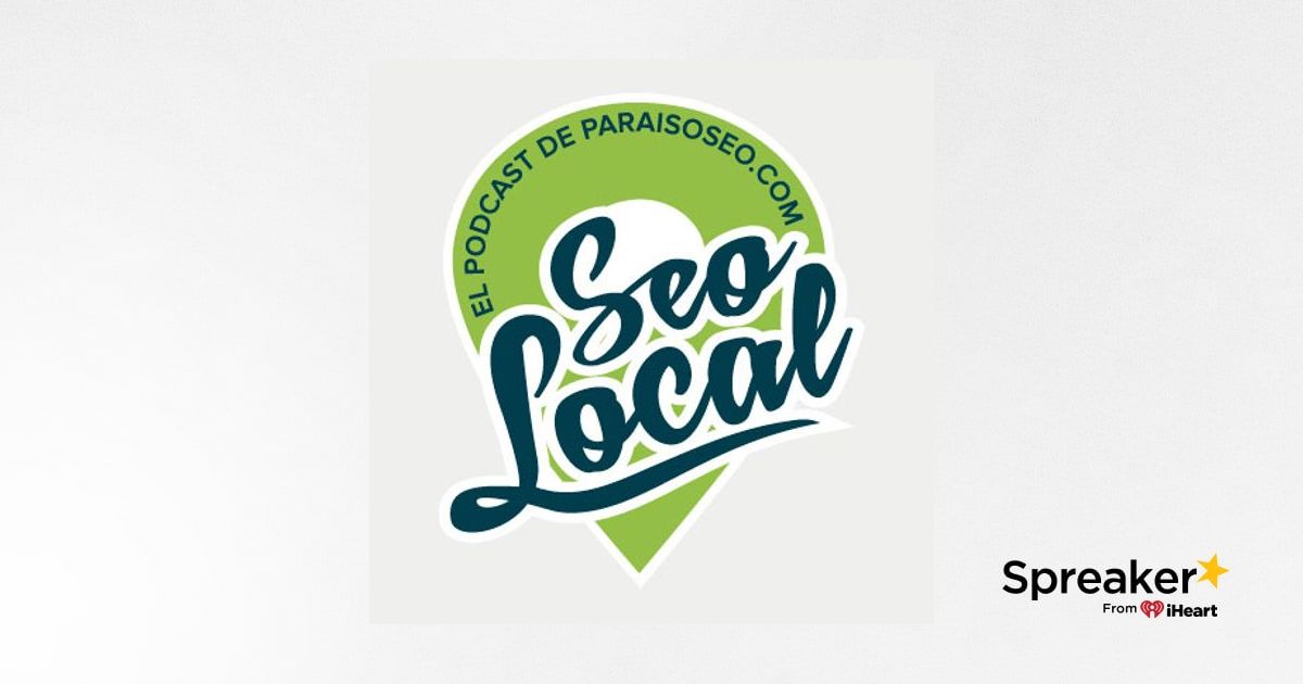 Episodio 16. Levantando proyectos de SEO local, con Iñaky Berzal