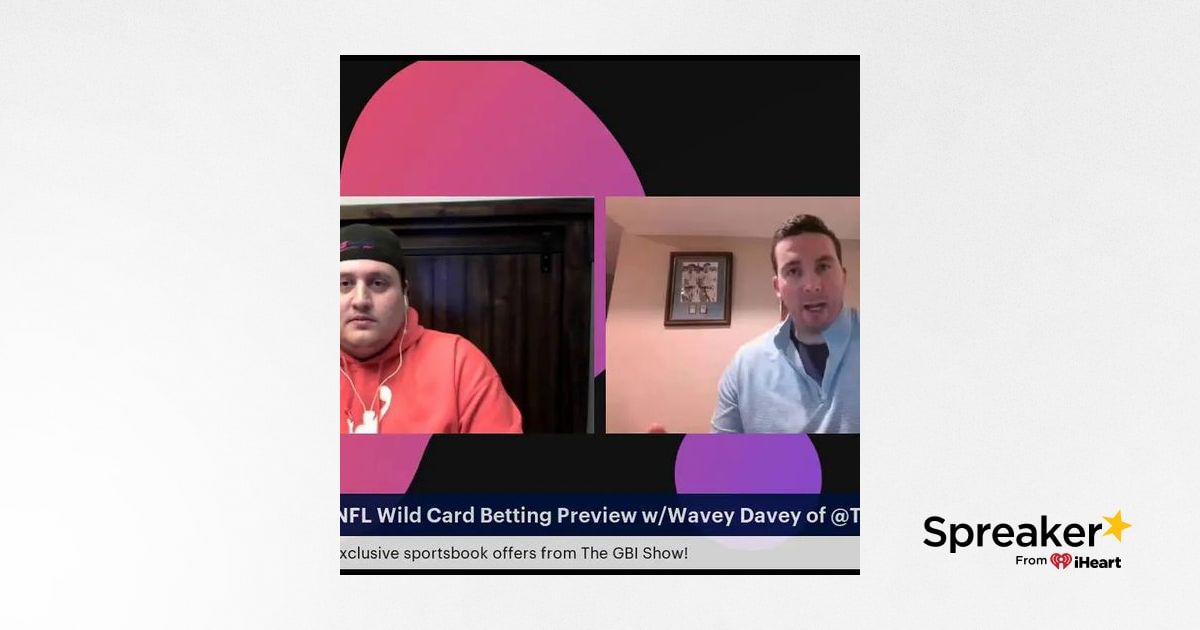 NFL Wild Card Weekend Betting Picks - The GBI Show