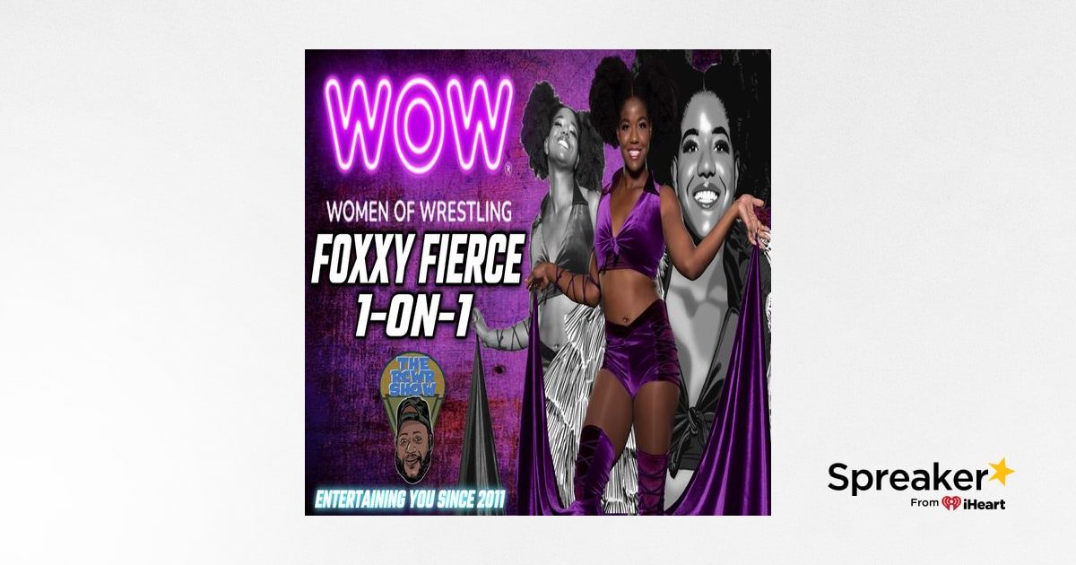 Foxxy Fierce - Women Of Wrestling