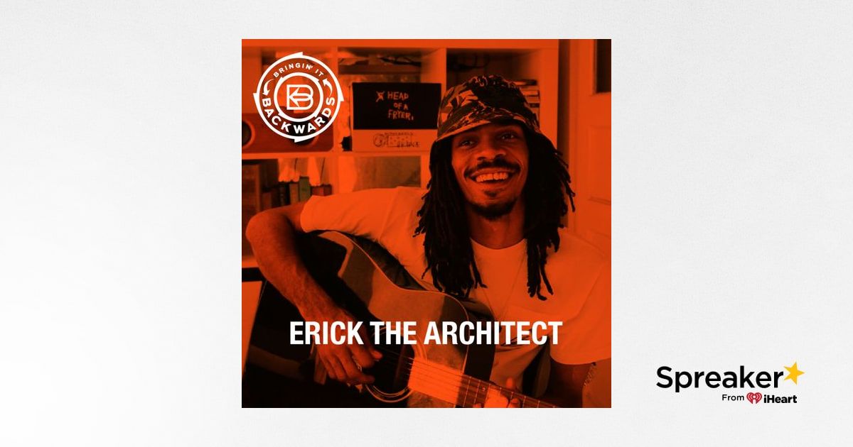 Interview with Erick the Architect