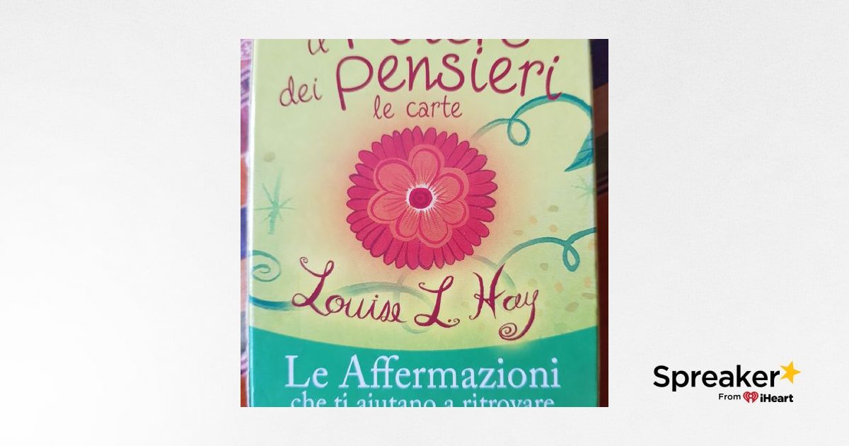 Il Potere Dei Pensieri Positivi Il Potere Dei Pensieri Di Louise Hay