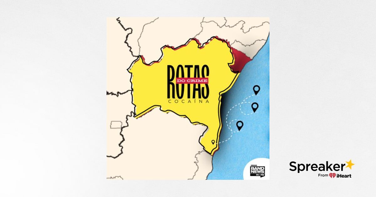 Rotas do Crime: a Bahia como rota estratégica para o tráfico ...