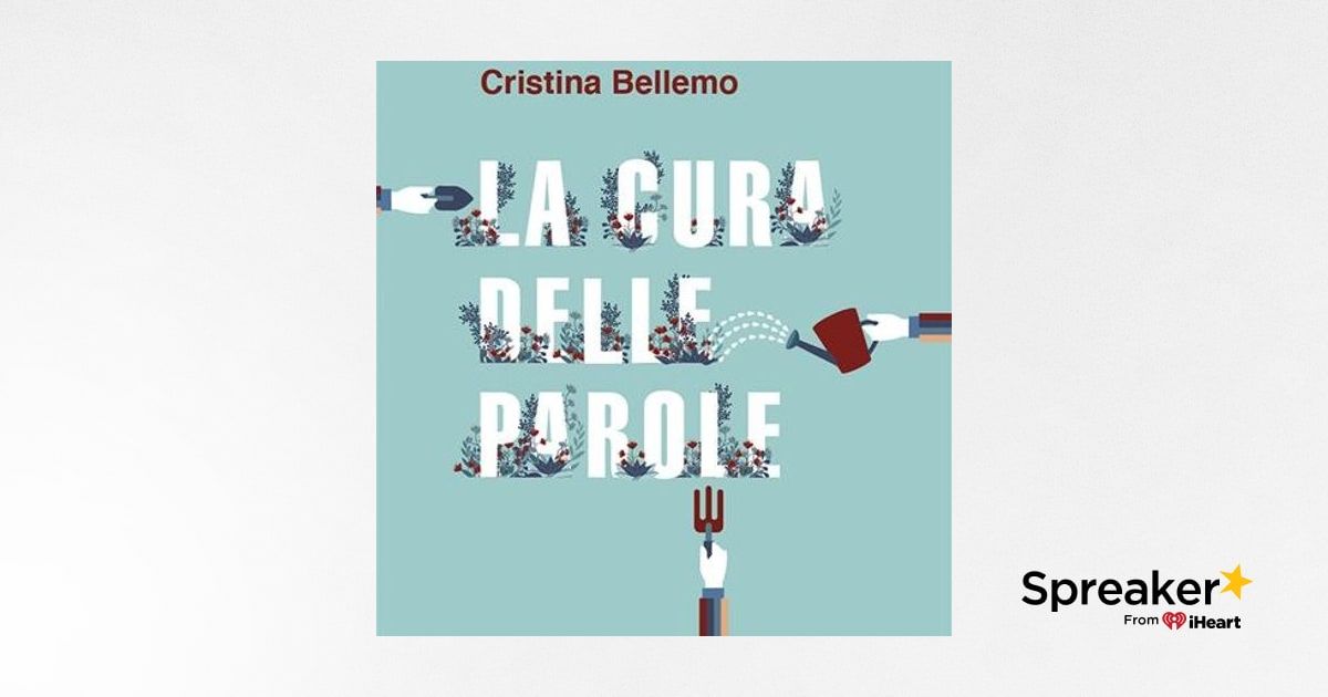 Cristina Bellemo La Cura Delle Parole 