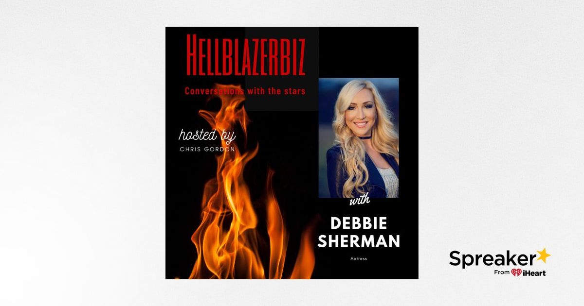 Actress Debbie Sherman joins me to talk about her career family & more