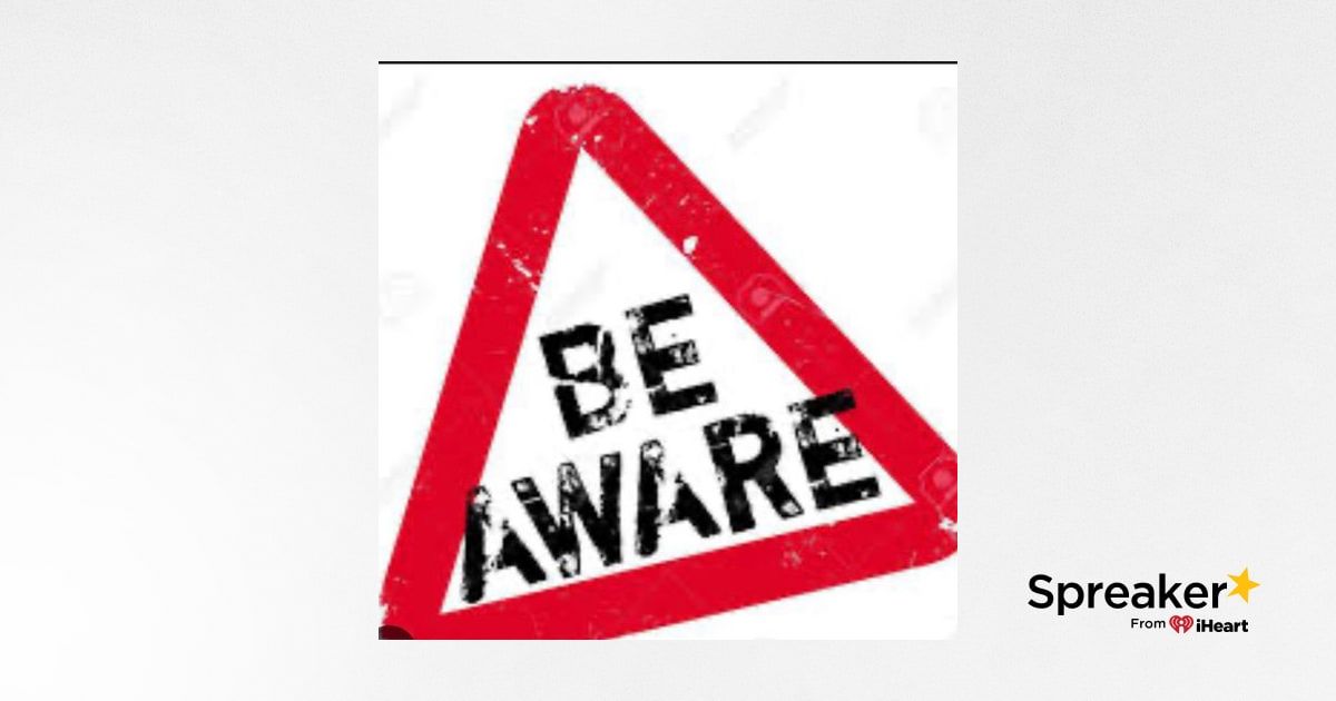 Stay Aware Be aware of your surroundings. STAY WOKE