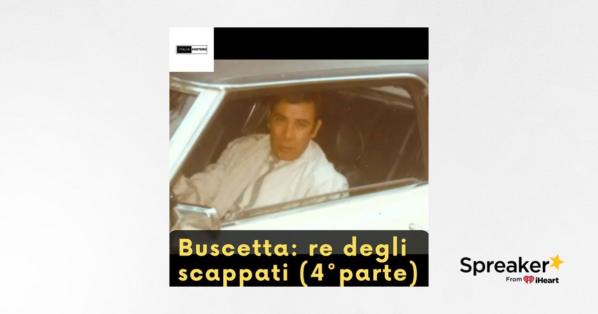 Tommaso Buscetta il re degli scappati (Don Masino - 4° parte)