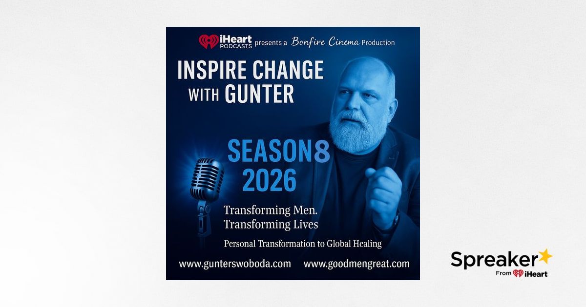 INSPIRE CHANGE-Season 6-223 Competition & Combativeness in Men’s Lives