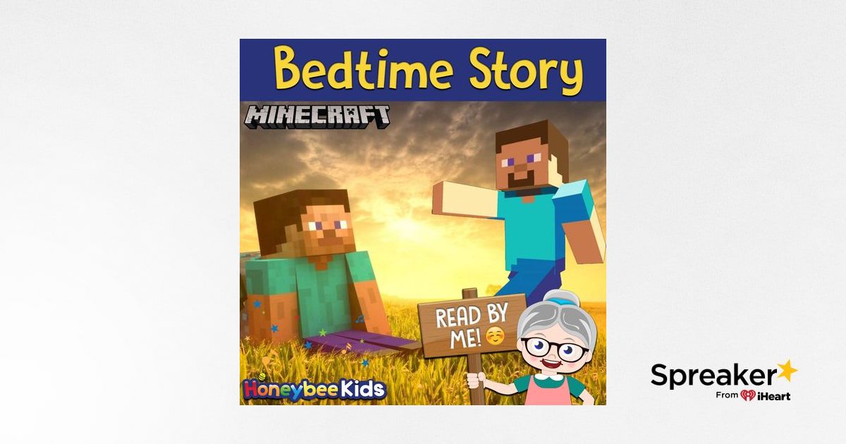 Minecraft - Bedtime Story