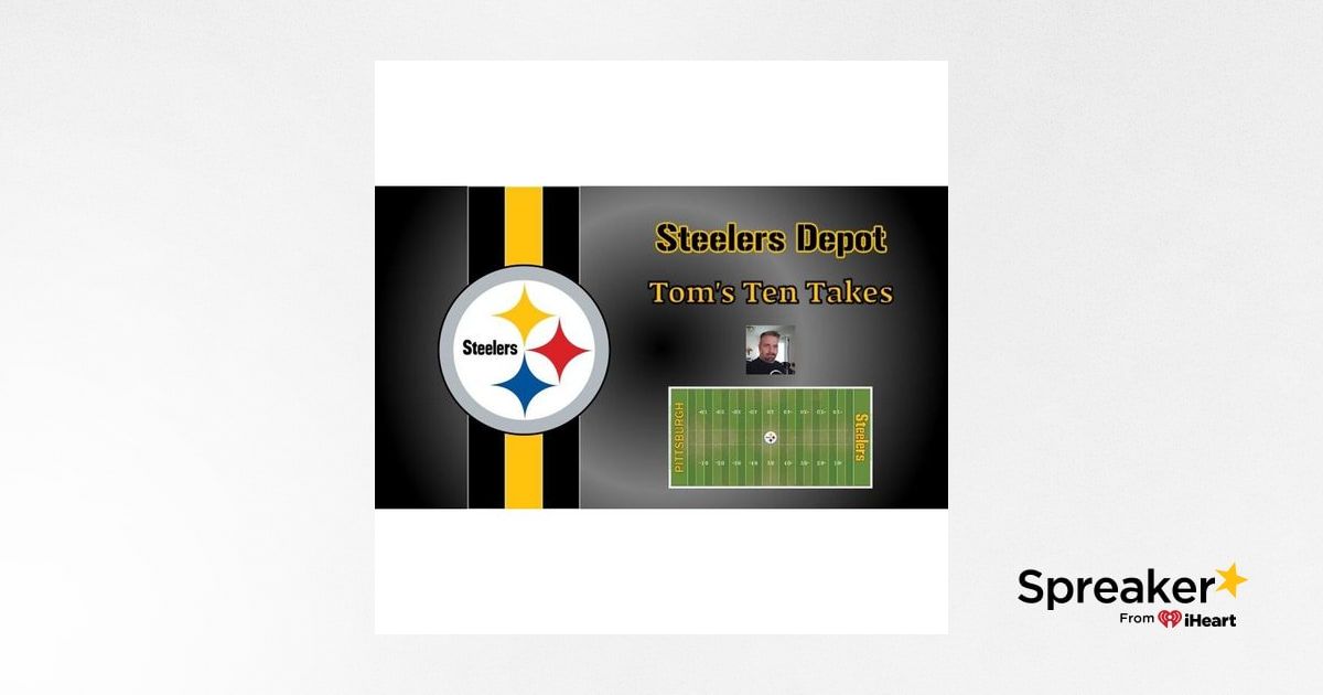 Tom’s Ten Takes Steelers Vs. Bengals Steelers Depot