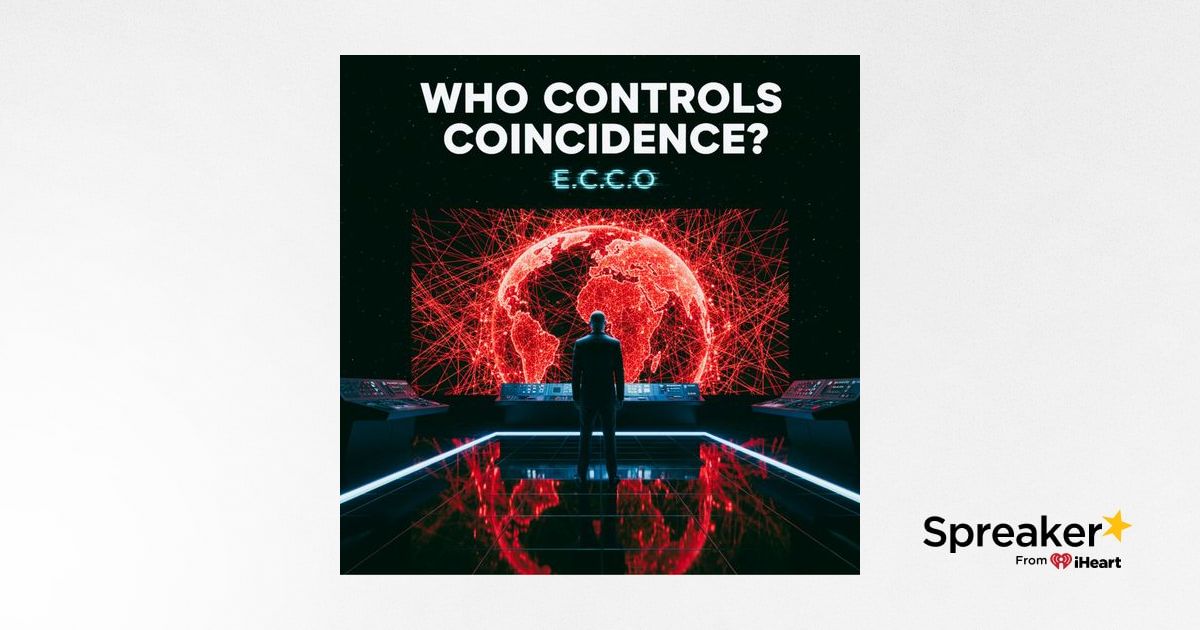 Who Controls Coincidence? Inside the Earth Coincidence Control Office ...