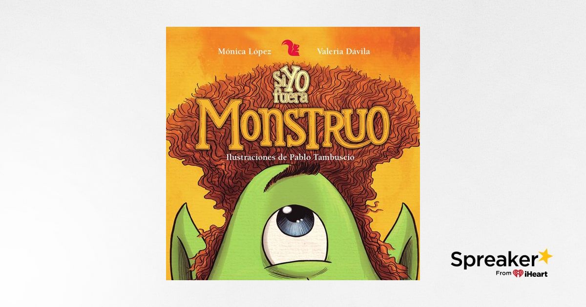 Si yo fuera un monstruo, Cuento Infantil
