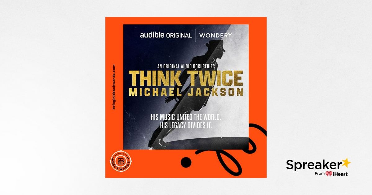 Think Twice: Michael Jackson