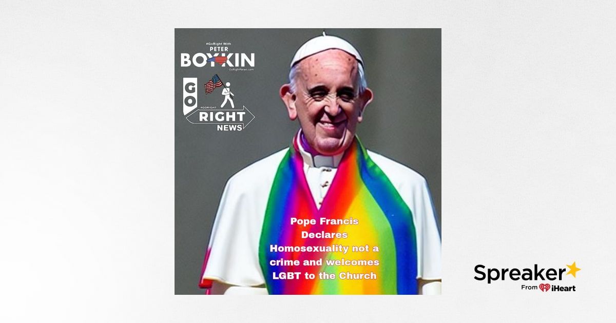Pope Francis Declares Homosexuality not a crime and welcomes LGBT to the Church