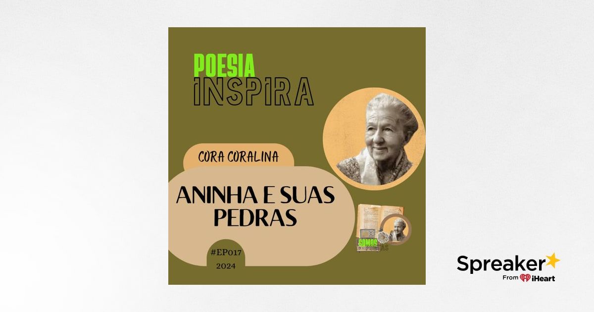 Aninha e Suas Pedras - Cora Coralina