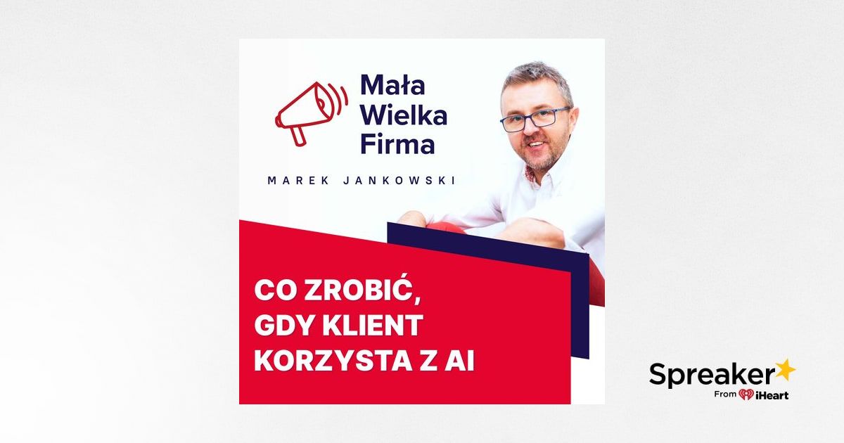 Twoi klienci używają AI? Wykorzystaj to! 3 strategie dla soloprzedsiębiorcy