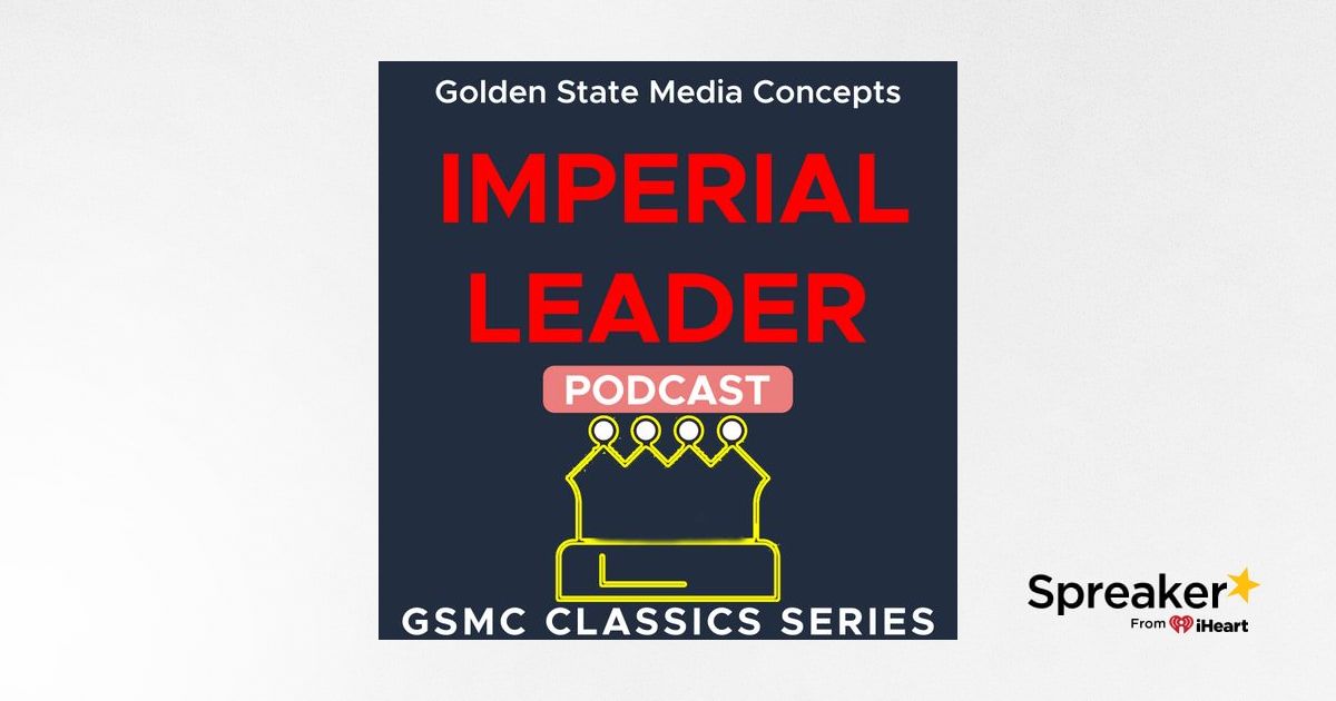 GSMC Classics: Imperial Leader Episode 27: The Life of Winston ...
