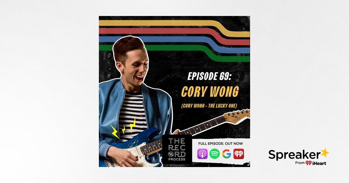 EP. 69 - Guitarist Cory Wong Breaks Down His New Album 'The Lucky One'